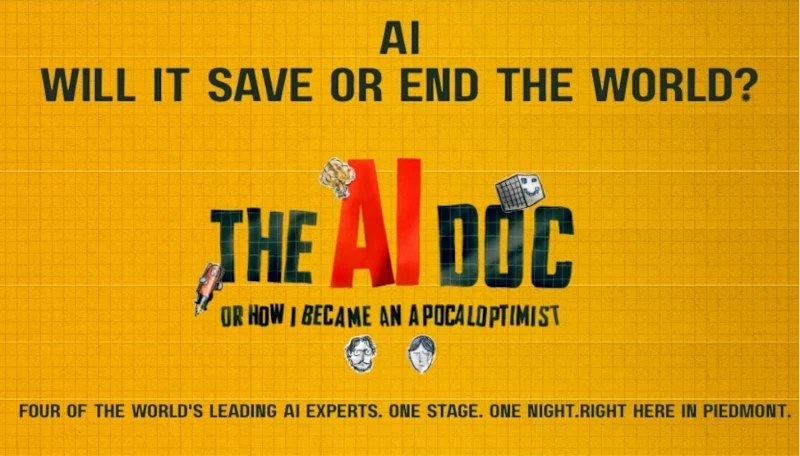 Poster for The AI Doc, or How I Became an Apocaloptimist, reading 'AI, will it save or end the world?' with four panelist headshots and the line four of the world's leading AI experts, one stage, one night, right here in Piedmont.